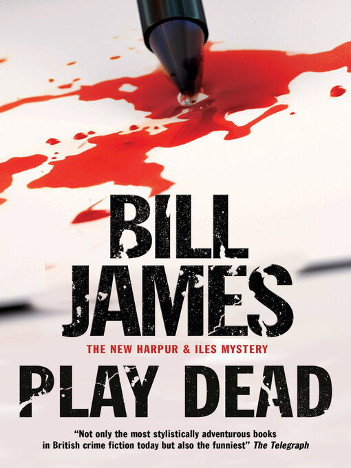 Title details for Play Dead by Bill James - Available